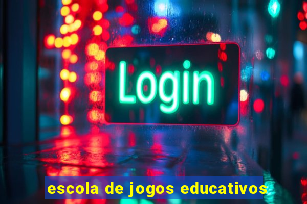 escola de jogos educativos